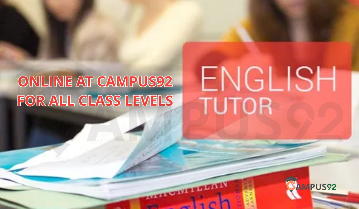 English Tutor Online at Campus92 for All Classes Levels