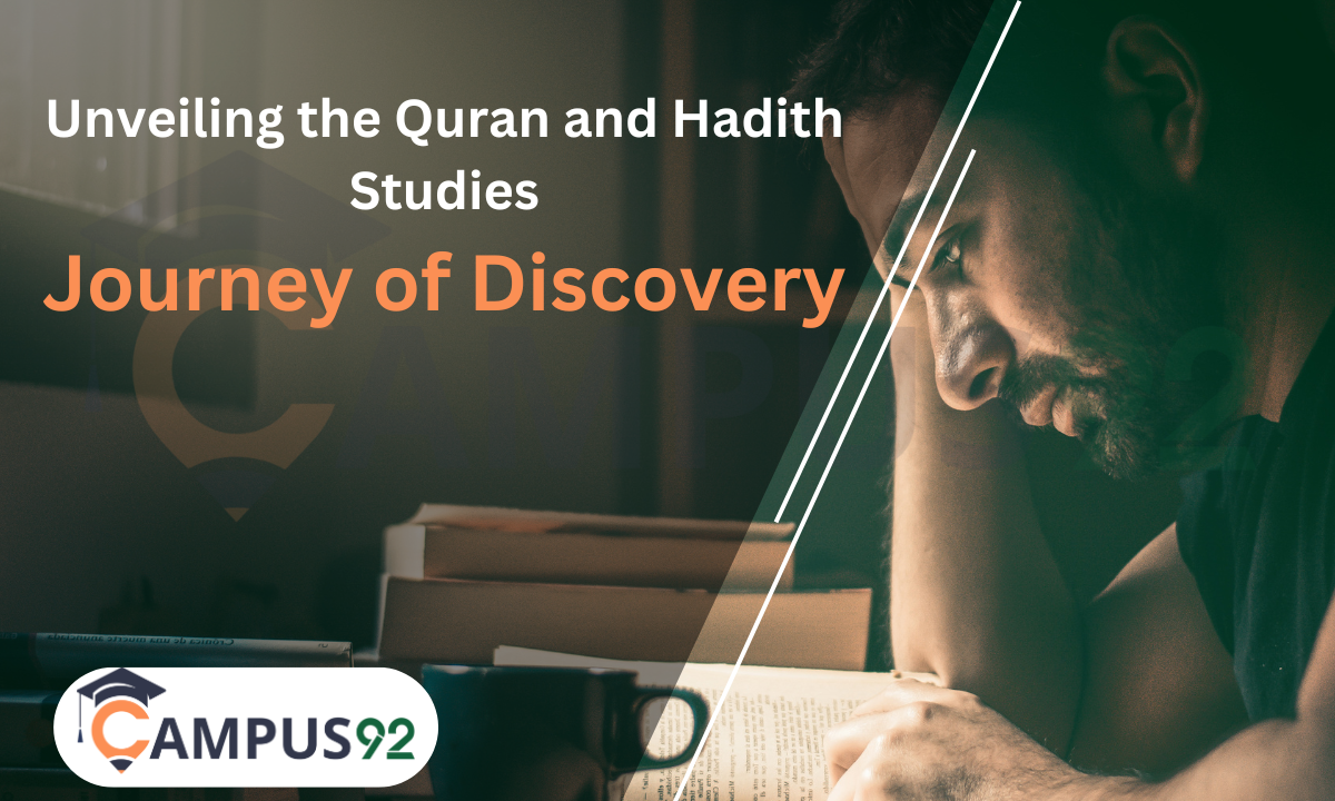 Unveiling the Quran and Hadith Studies: Journey of Discovery