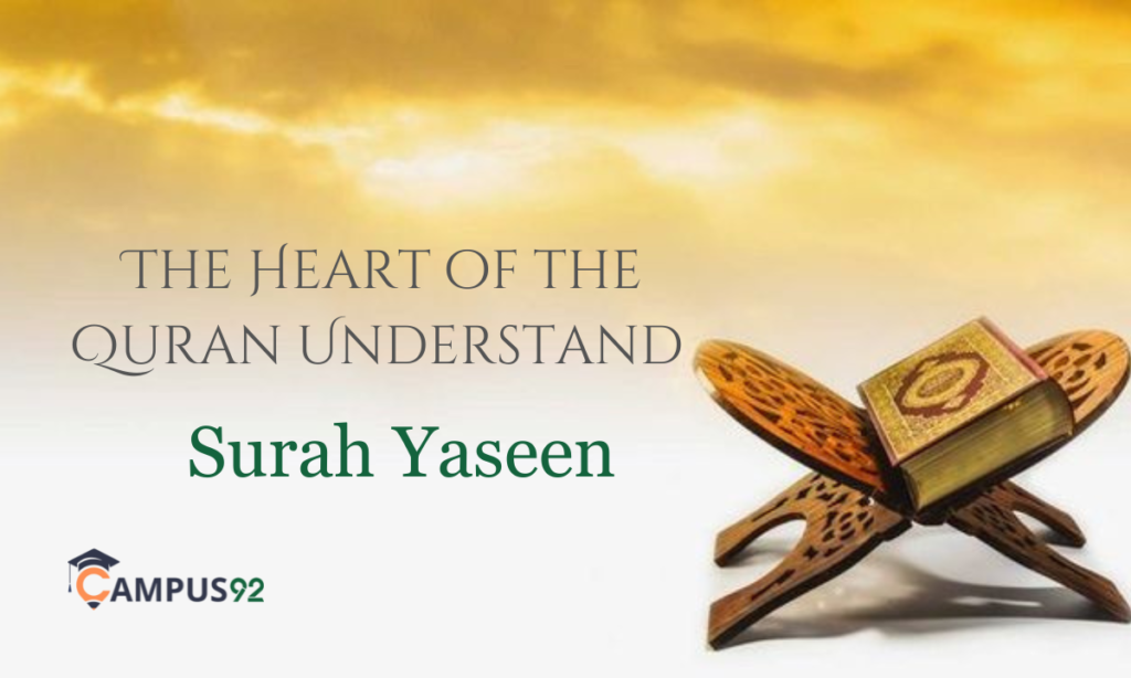 The Heart of the Quran Understand Surah Yaseen