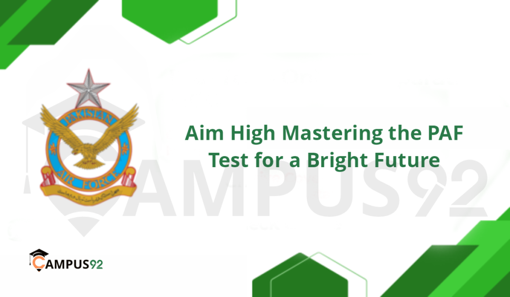 Aim high mastering the PAF test for a bright future