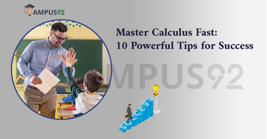 Master Calculus Fast: 10 Powerful Tips for Success