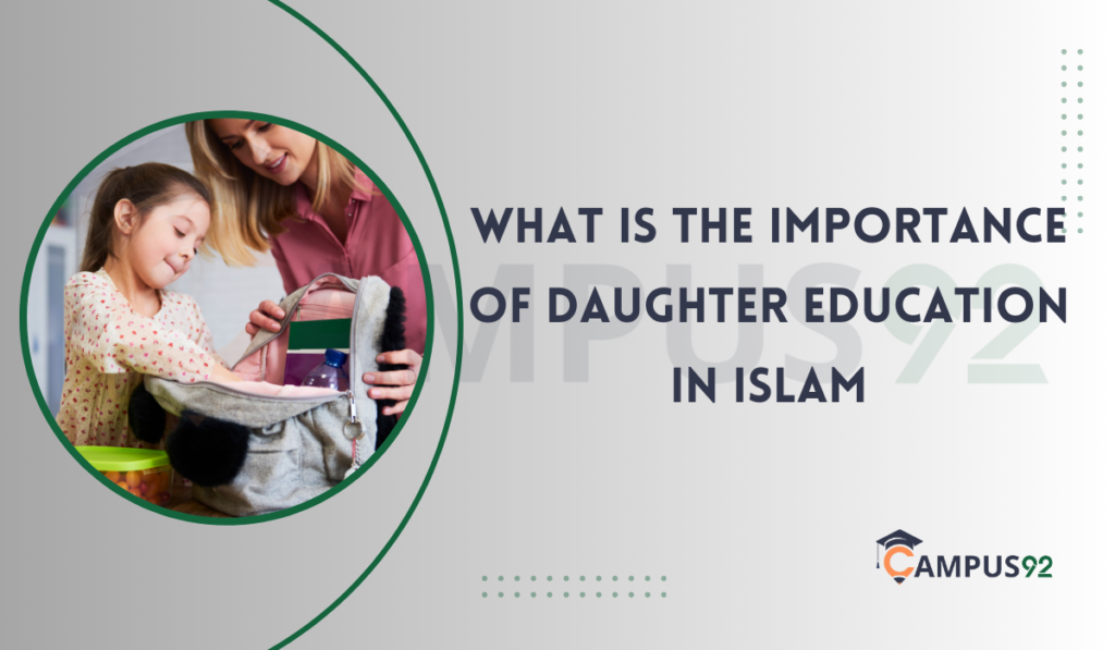 What is the importance of daughter education in Islam