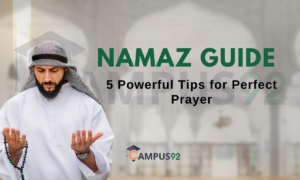 Namaz Guide: 5 Powerful Tips for Perfect Prayer